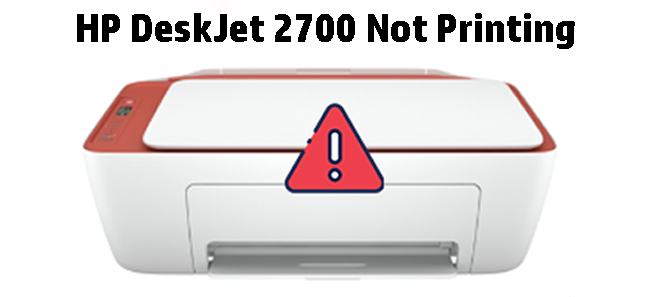 HP DeskJet 2700 Not Printing issue